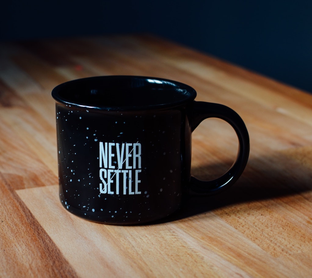 never settle